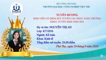 Nguyễn Thị An – Từ niềm say mê Lịch sử đến dấu ấn Thủ khoa đầu vào Trường Đại học Công nghiệp Việt Trì
